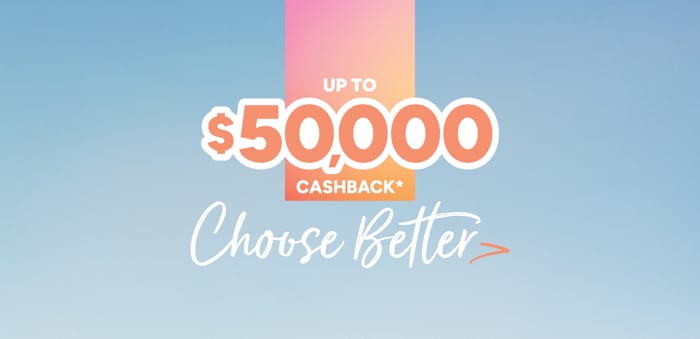 Up to 50K Cashback* with Brighton Homes