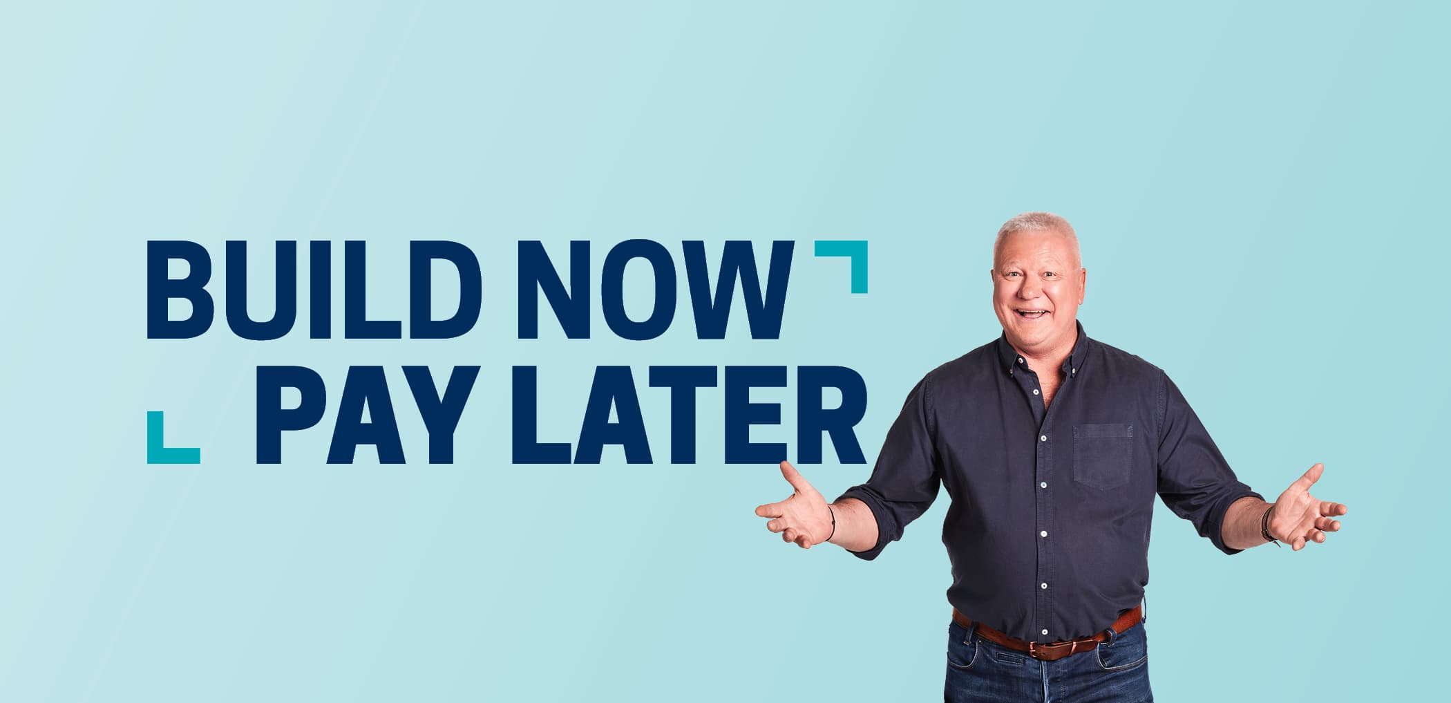 image upload c_limit,f_auto v1793137714 campaigns build-now-pay-later BH-Build-Now-Pay-Later-Oct